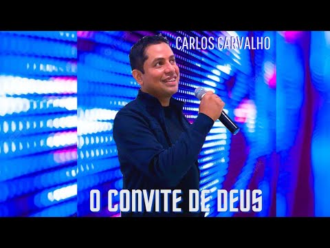 Carlos Carvalho - O Convite de Deus - Áudio Oficial