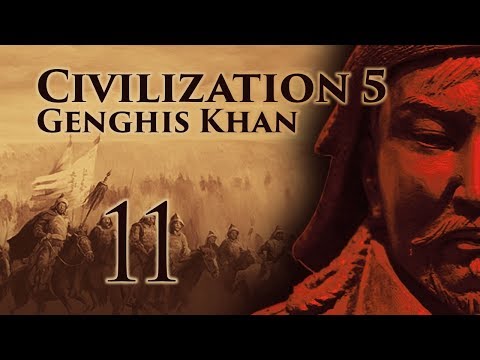 Part 11: Let's Play Civilization 5, The Mongols - "Russian Roulette"