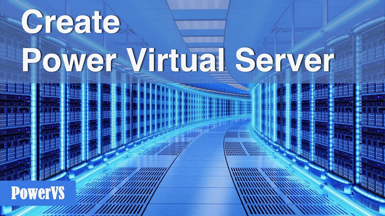 Create Power Virtual Server | Power on Cloud