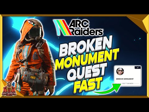 Arc Raiders How To Complete Broken Monument Quest Fast - All Step Locations Easy