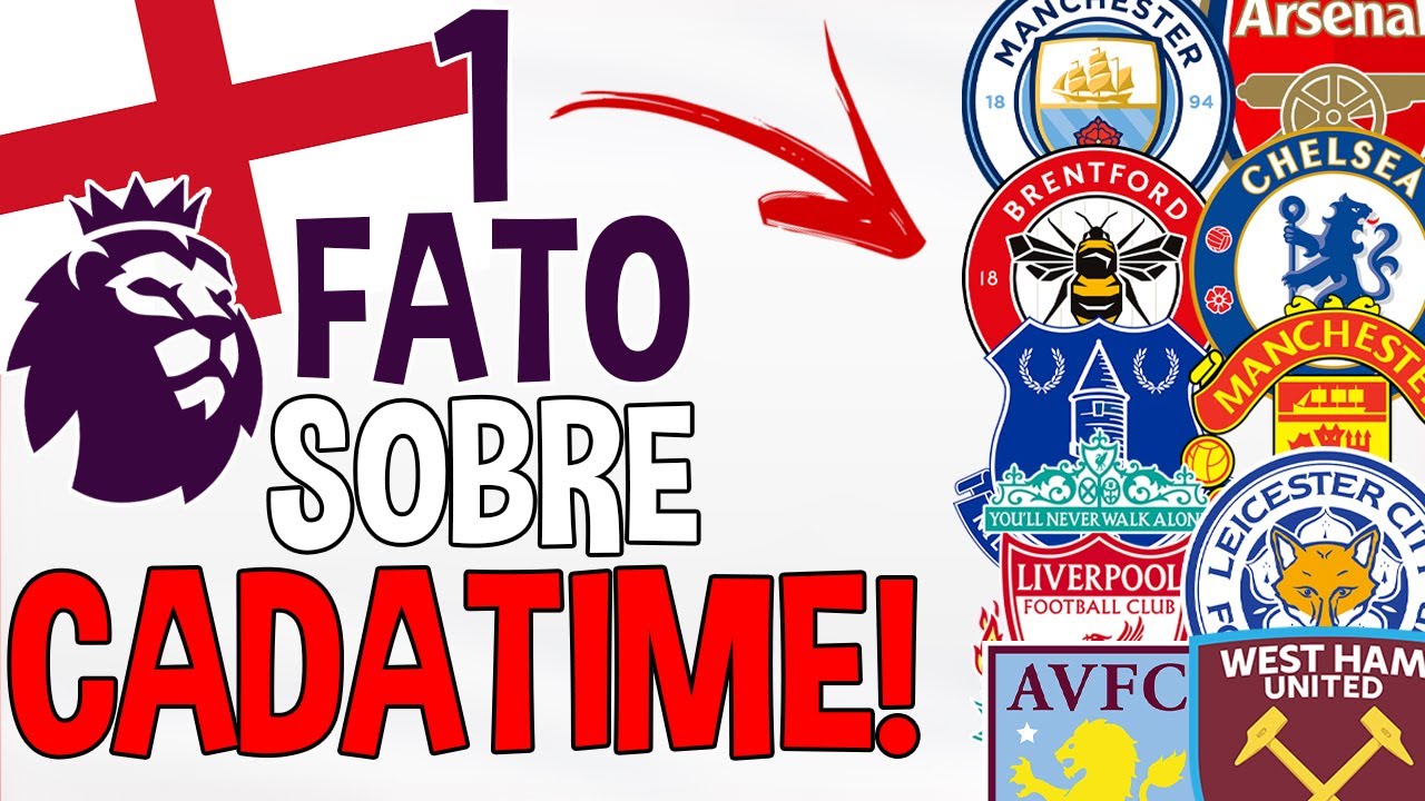 1 FATO que você NÃO SABIA sobre CADA TIME DO CAMPEONATO INGLÊS!