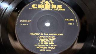 Howlin Wolf Blues All Night Boogie From Moanin In The Moonlight album