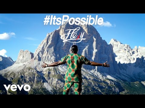 Flexy - It’s Possible (Official Video)