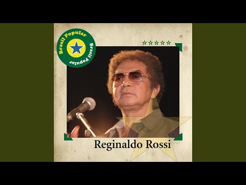 Pedaco Do Meu Caminho - Reginaldo Rossi