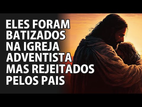 People Who Accepted the Adventist Message and Were Rejected by Their Parents - VD 0608