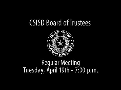 CSISD Board Meeting 04/19/16 - Regular Meeting