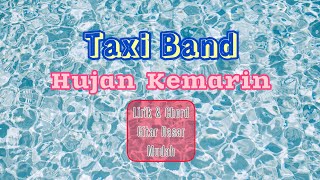 Download lagu Hujan Kemarin - Taxi Band • (Lirik & Chord Gitar) mudah dimainkan mp3 Download lagu Hujan Kemarin - Taxi Band • (Lirik & Chord Gitar) mudah dimainkan mp3