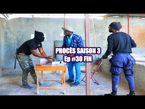 PROCÈS S3 Ep #30 FIN - [ Begom - Ti Mal - Kazèk Defo - Naika - Nazwel - Kalabwa - Lamèsi - Milou ]