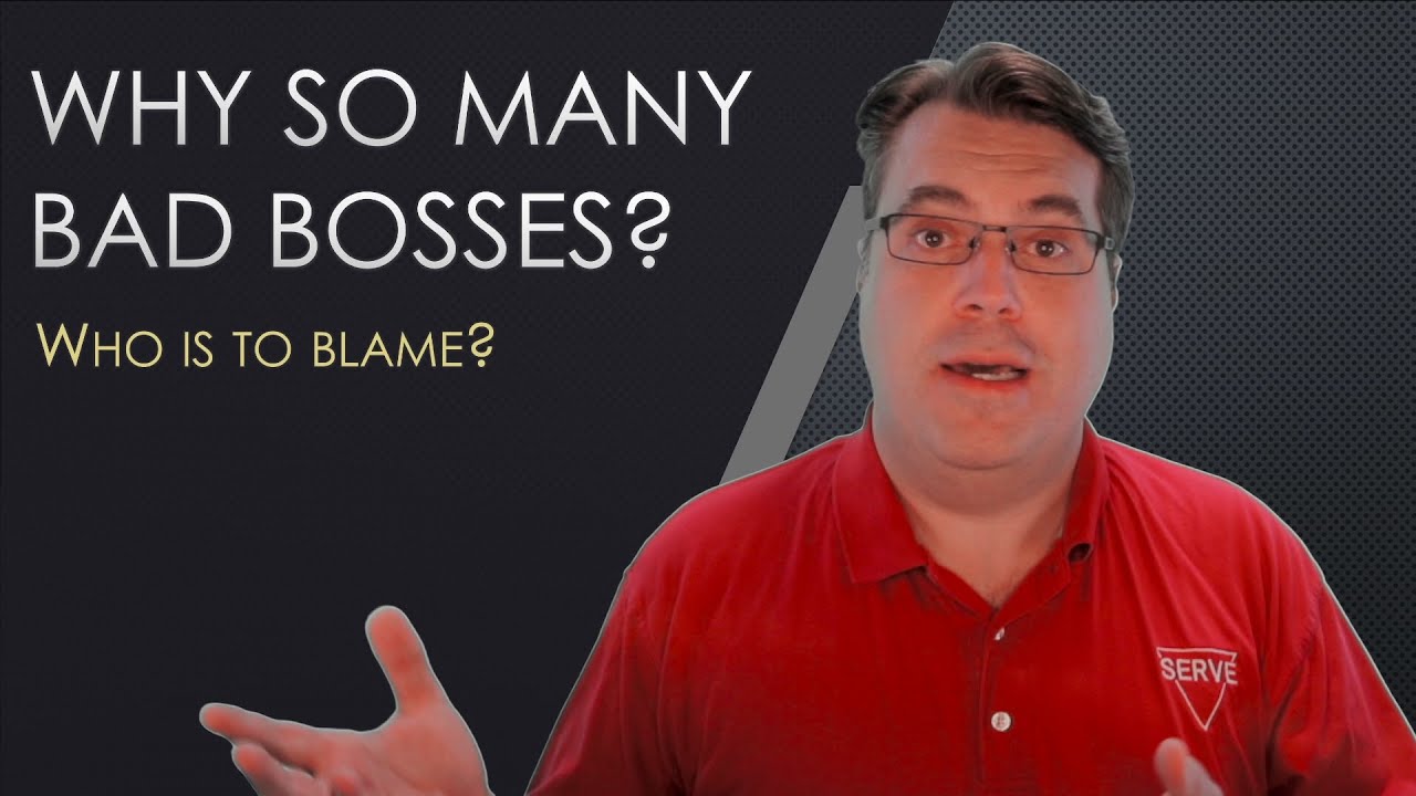 Why are there so many bad bosses?