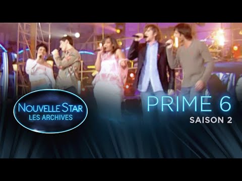 Nouvelle Star, les archives - Saison 2 Prime 6