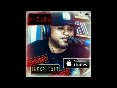 M-Dash Feat Raulie Barron - Just Let Me Be (Audio)