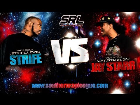 SRL Southern Rap League STRIFE vs JAY STARR