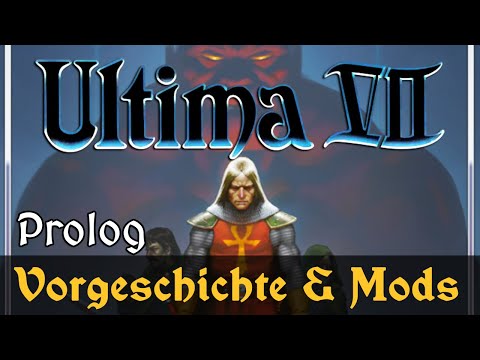 Prolog: Vorgeschichte & Mods ✦ Let's Play Ultima VII -  The Black Gate ✦ Slow-, Long- & Roleplay