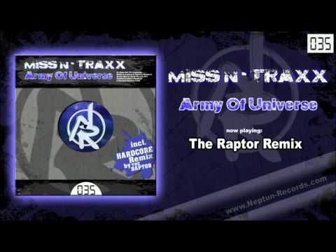 Miss N-Traxx - Army Of Universe [The Raptor Remix]