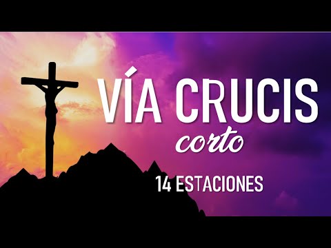 Vía Crucis corto - 14 estaciones