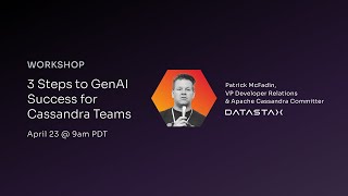 3 Steps to GenAI Success for Cassandra Teams