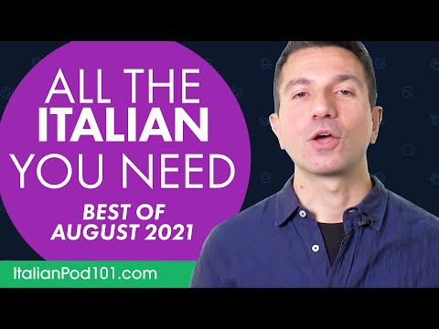 Your Monthly Dose of Italian - Best of August 2021