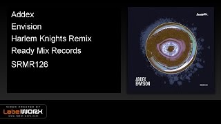Addex - Envision (Harlem Knights Remix) - Ready Mix Records [Official Clip]