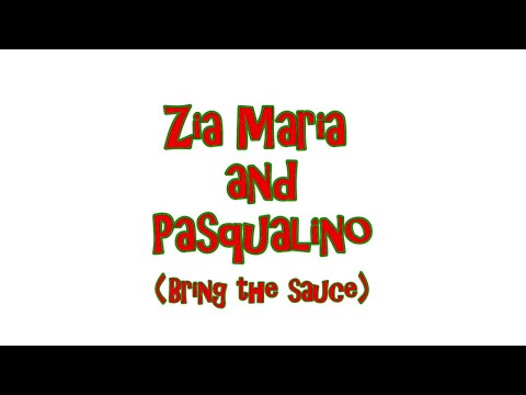 Zia Maria and Pasqualino Bring The Sauce