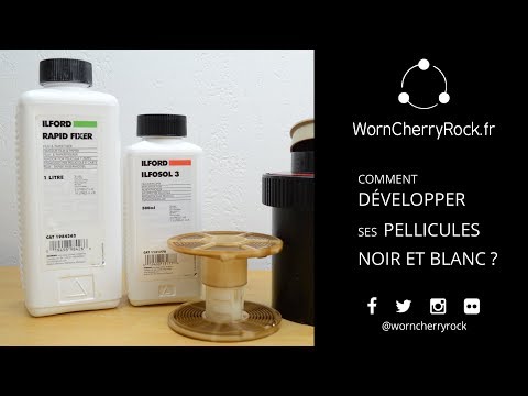 COMMENT DEVELOPPER SES PELLICULES NOIR ET BLANC ?