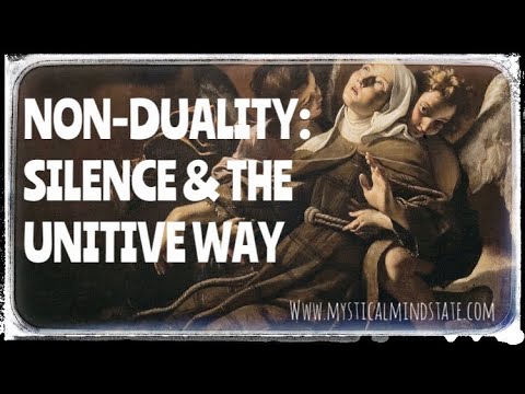 Silence & The Unitive Way