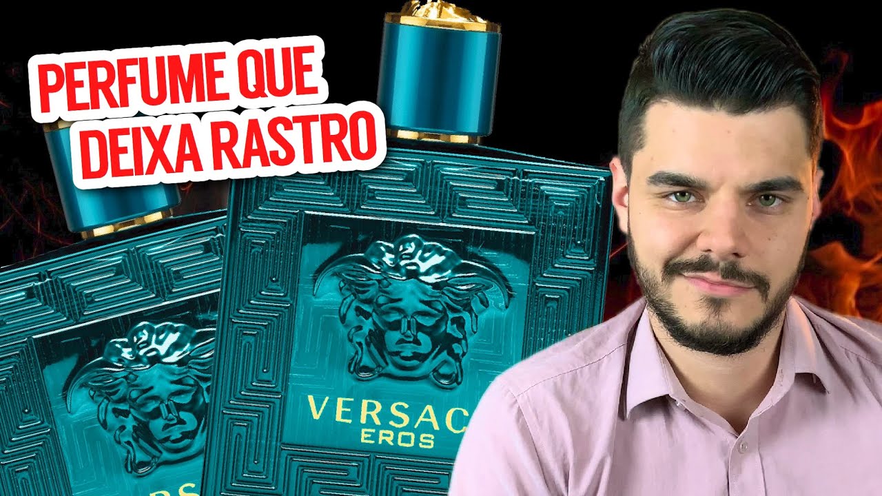 Esse Perfume DEIXA RASTRO por onde VOCÊ PASSAR | Versace Eros