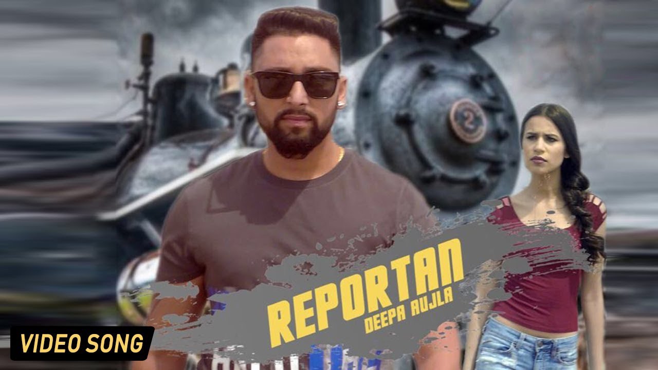 Reportan (Title) Lyrics  | Reportan | Deepa Aujla | Deepa Aujla | The Boss