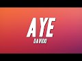 Davido - Aye (Lyrics)