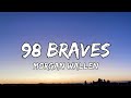 Morgan Wallen - 98 Braves (Lyrics)
