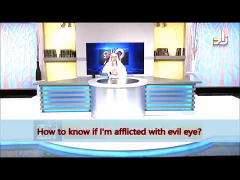 How to know if I am afflicted with Evil Eye? - Sheikh Assim Al Hakeem