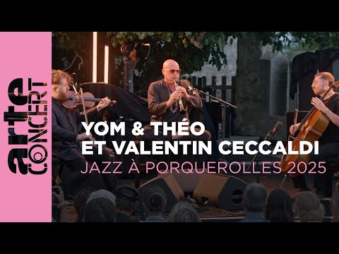 Yom & Ceccaldi - Jazz à Porquerolles - ARTE Concert