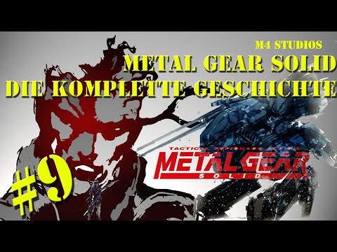 The Complete Story #9 - Metal Gear Solid Part 1 [GERMAN]