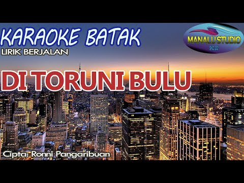 DI TORUNI BULU - KARAOKE BATAK -VERSI DBELSING TRIO