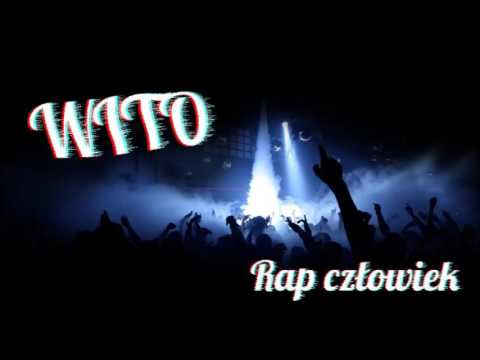 Wito - Rap człowiek
