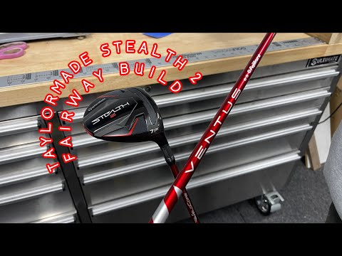 TaylorMade Stealth 2 Fairway Build