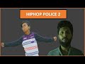Hiphop Police 2 by Tabib and Gully Boy Rana| New Bangla Rap Song 2019