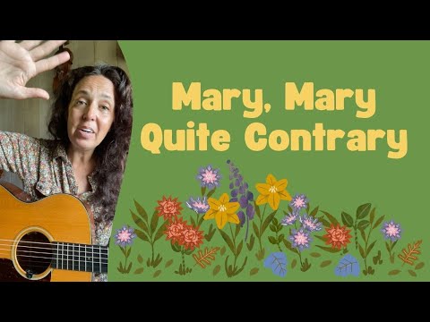 Mary, Mary, Quite Contrary