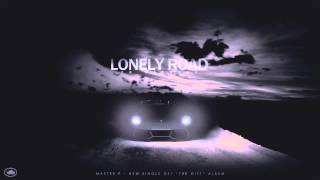 Lonely Road - Master P