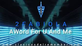 2 Fabiola - A World For U And Me (Tyfoon)