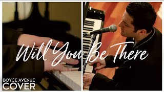 Michael Jackson - Will You Be There (Boyce Avenue acoustic/piano cover) on Spotify & Apple