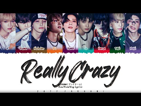 &TEAM - 'REALLY CRAZY' (チンチャおかしい) Lyrics [Color Coded_Kan_Rom_Eng]