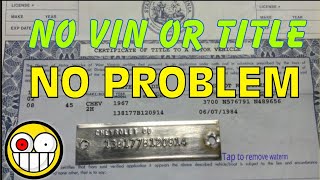 How to get a VIN number and title for your car
