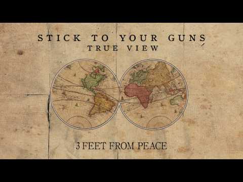 Stick To Your Guns "3 Feet From Peace"