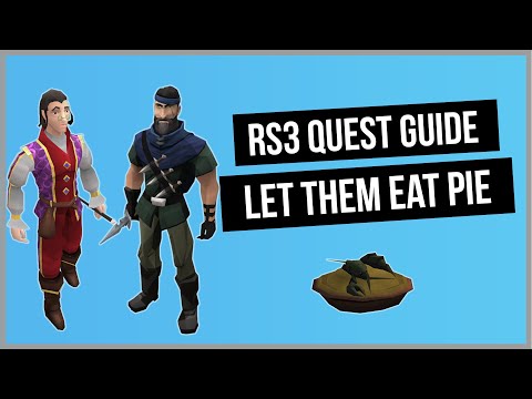 RS3: Let Them Eat Pie Quest Guide - Ironman Friendly - RuneScape 3