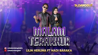 Download lagu MALAM TERAKHIR - LILIN HERLINA ft NADI BARAKA | STASIUN DANGDUT JTV mp3 Download lagu MALAM TERAKHIR - LILIN HERLINA ft NADI BARAKA | STASIUN DANGDUT JTV mp3