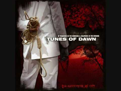 Tunes Of Dawn - A Love Ends Suicide