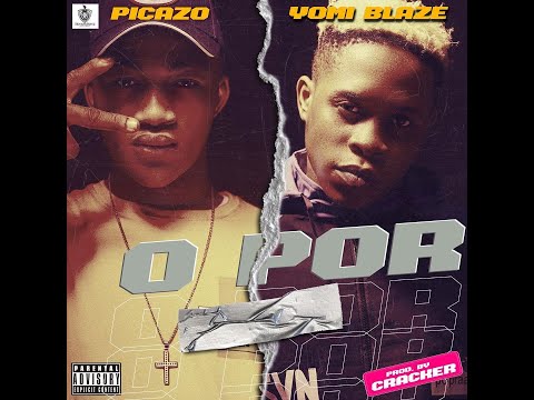 Picazo – Opor ft. Yomi Blaze | Afro Hits