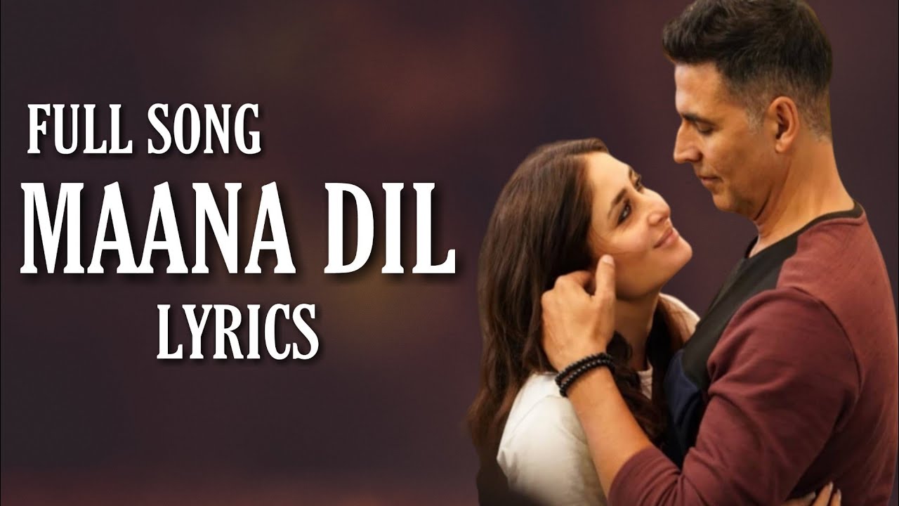 Maana dil lyrics