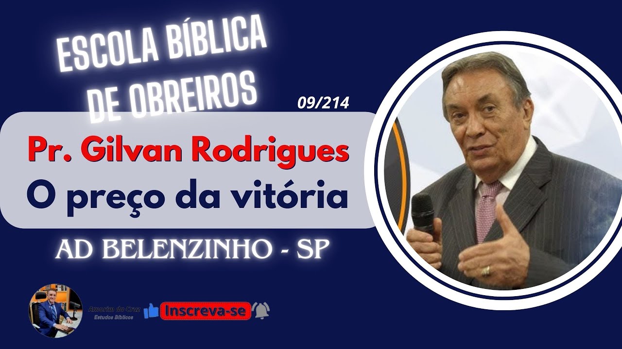 Pastor Gilvan Rodrigues - O preço da vitória.  #adbelemsp #adbelem #adbelenzinho #pregação