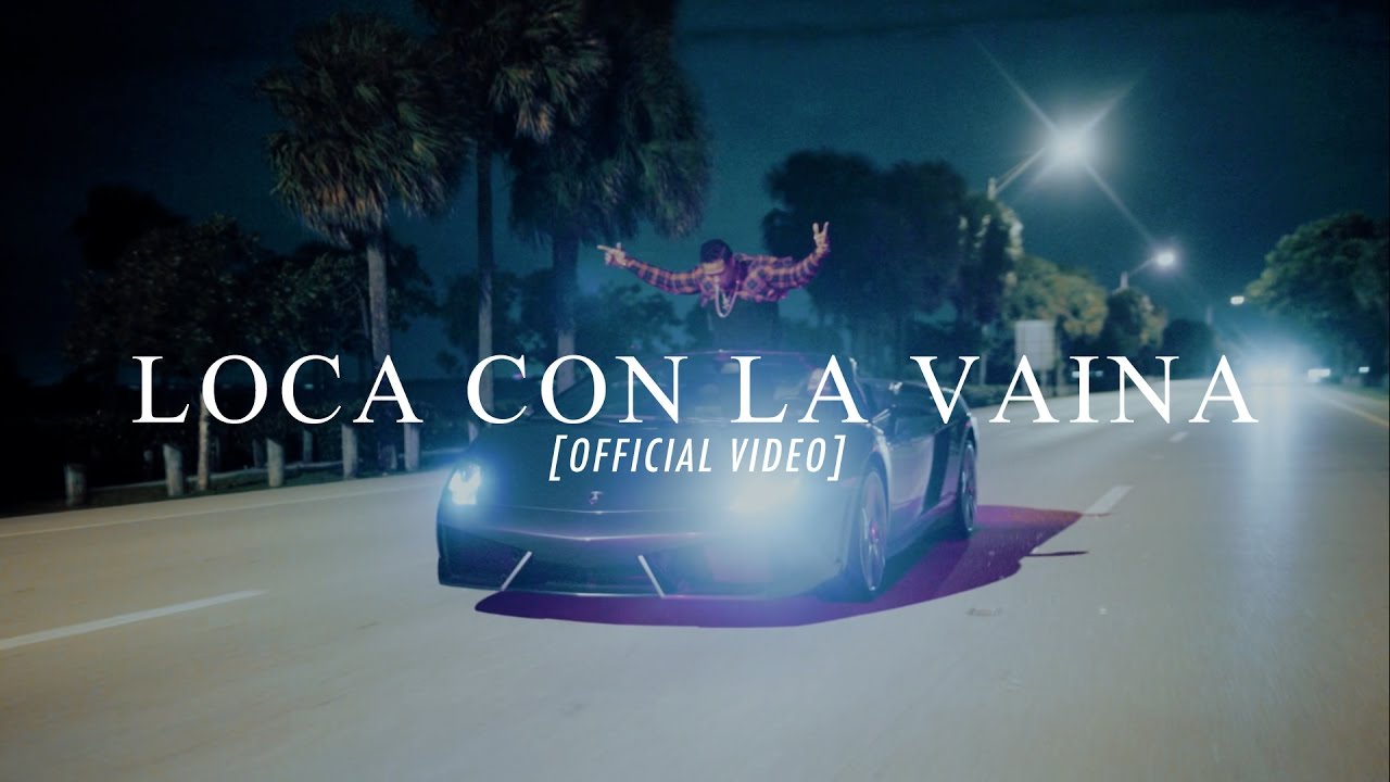 Fuego — Loca Con La Vaina